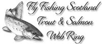 The Fly Fishing Scotland Trout and Salmon Web Ring